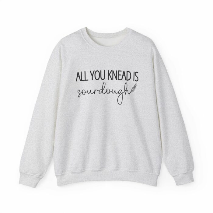All You Knead Is Sourdough - Crewneck Sweatshirt - Image 8