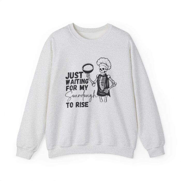 Skeleton, Just Waiting For My Sourdough To Rise - Crewneck Sweatshirt - Image 14