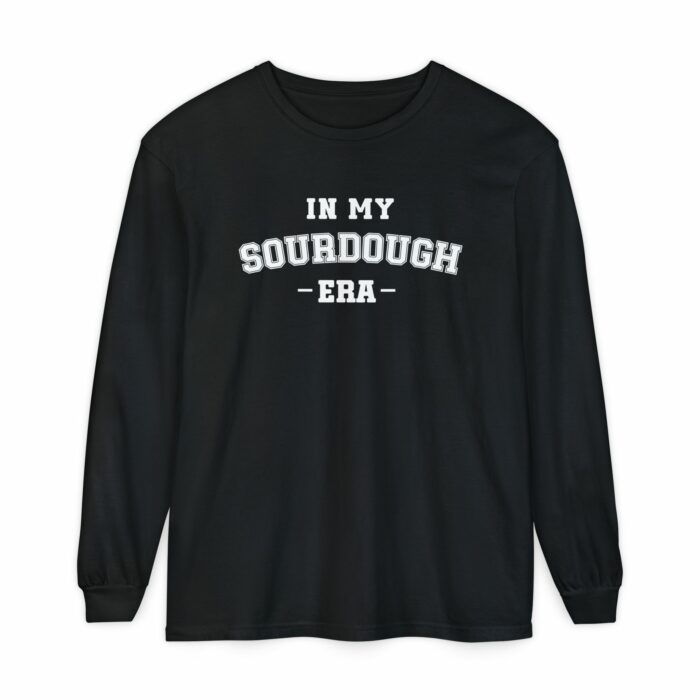 In My Sourdough Era - Long Sleeve T-Shirt - Image 8