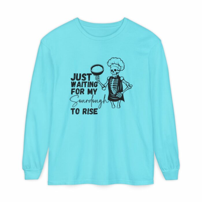 Just Waiting For My Sourdough To Rise - Long Sleeve T-Shirt - Image 7