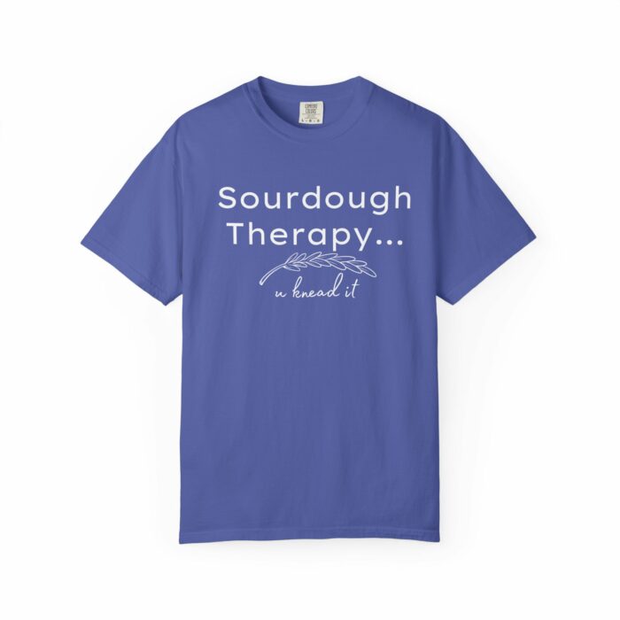 Sourdough Therapy....You Knead it T-shirt - Image 5