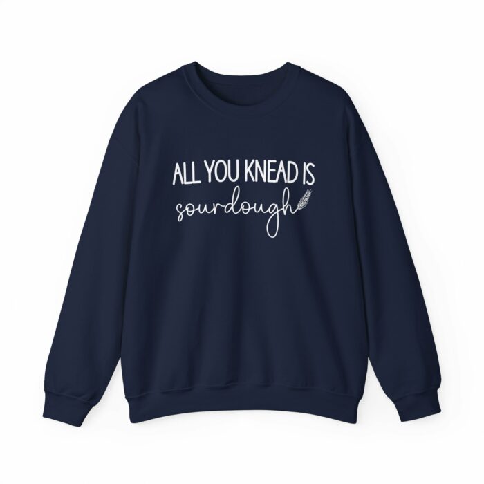 All You Knead Is Sourdough - Crewneck Sweatshirt - Image 3