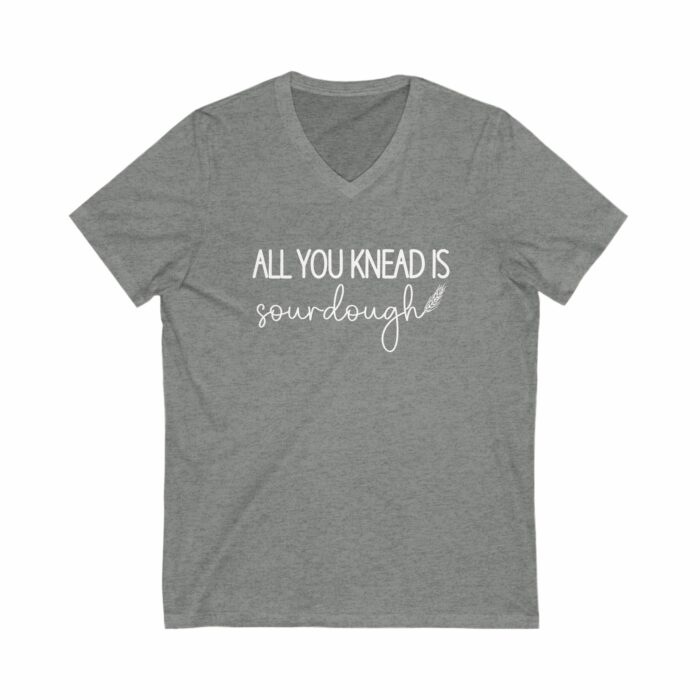 All You Knead Is Sourdough - V-Neck Tee - Image 5