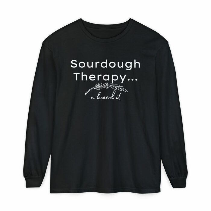 Sourdough Therapy, You Knead It- Long Sleeve T-Shirt - Image 8
