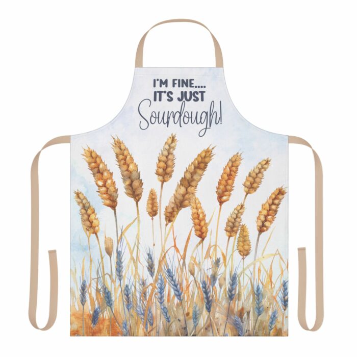 I'm Fine..It's Just Sourdough Apron - Image 2