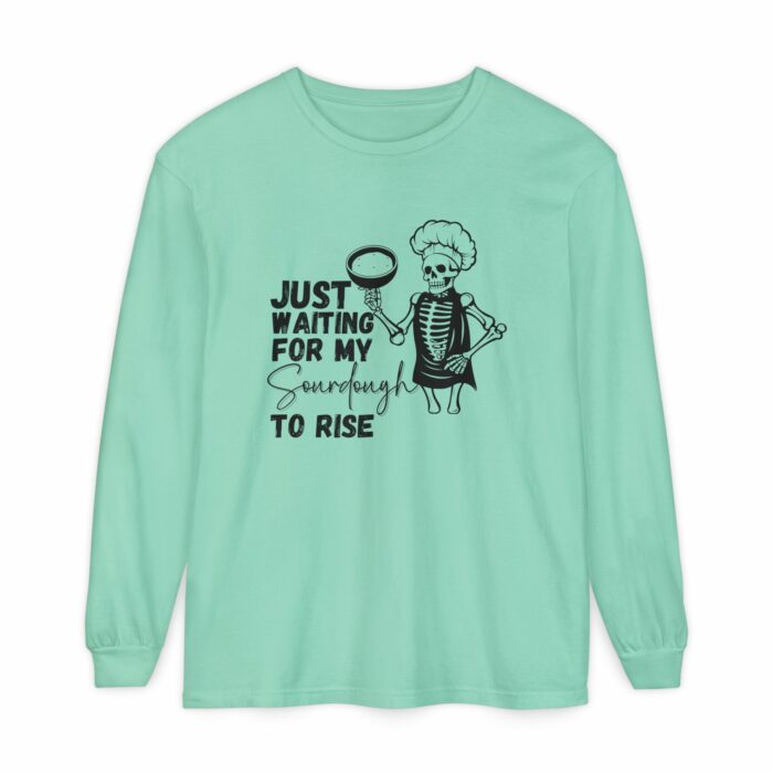 Just Waiting For My Sourdough To Rise - Long Sleeve T-Shirt - Image 4