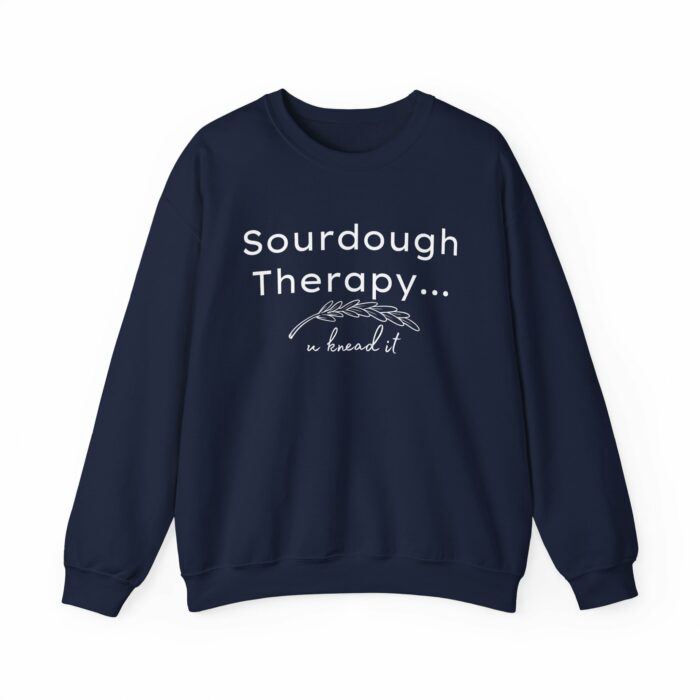 Sourdough Therapy...You Knead It Crewneck Sweatshirt - Image 3