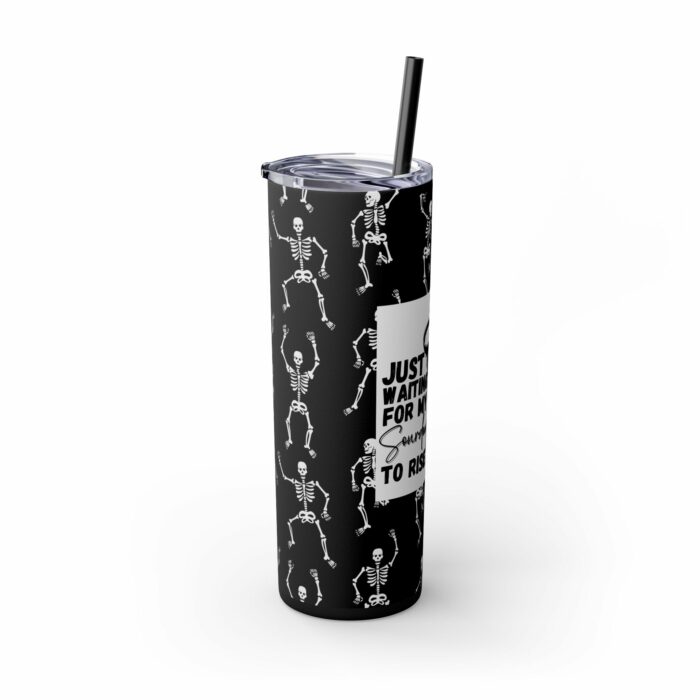 Waiting For My Sourdough To Rise Skinny Tumbler with Straw, 20oz - Image 5