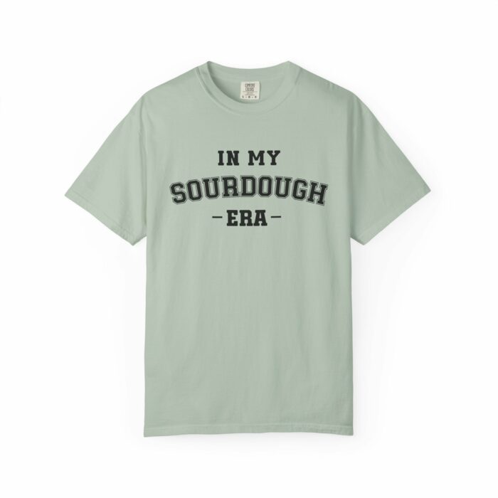 In My Sourdough Era T-shirt - Image 3