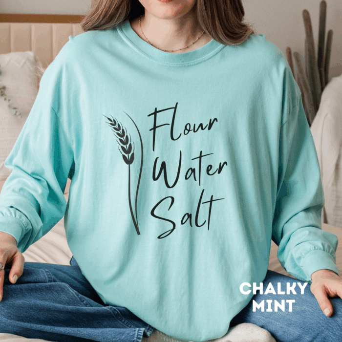 Flour Water Salt- Long Sleeve T-Shirt