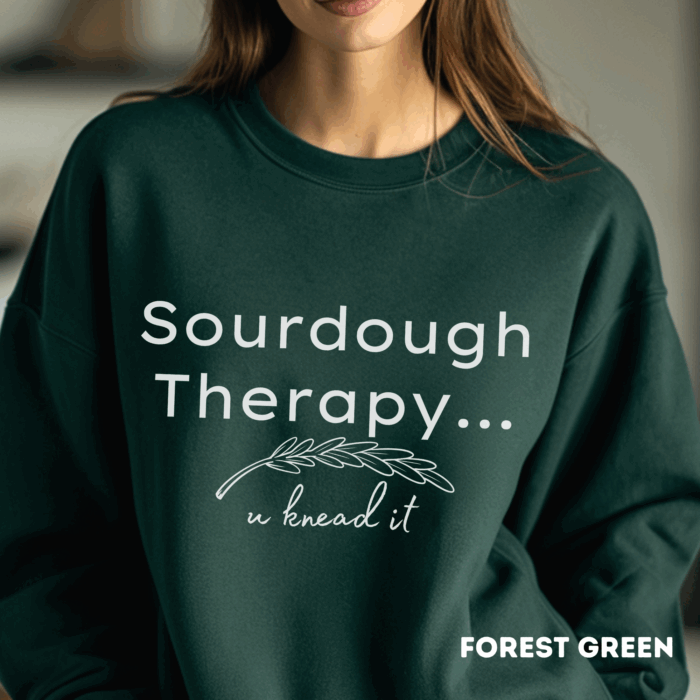 Sourdough Therapy...You Knead it - Crewneck Sweatshirt