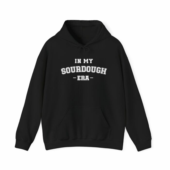 In My Sourdough Era - Hooded Sweatshirt - Image 4