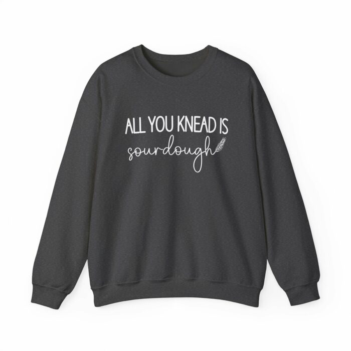All You Knead Is Sourdough - Crewneck Sweatshirt - Image 10