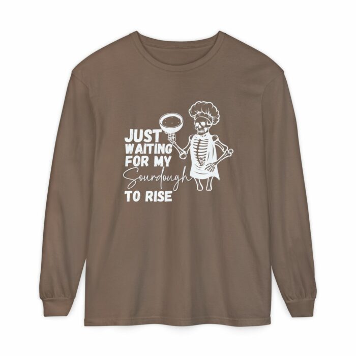 Just Waiting For My Sourdough To Rise - Long Sleeve T-Shirt - Image 13