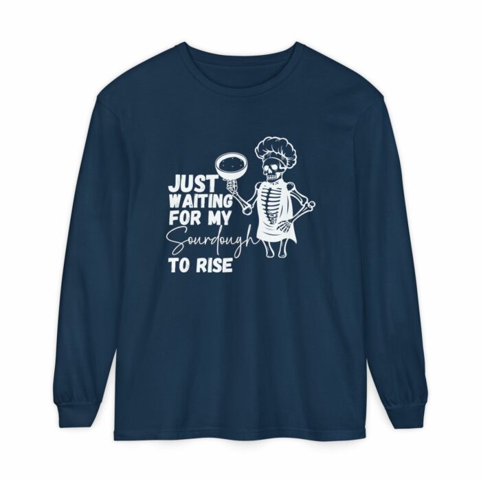Just Waiting For My Sourdough To Rise - Long Sleeve T-Shirt - Image 10