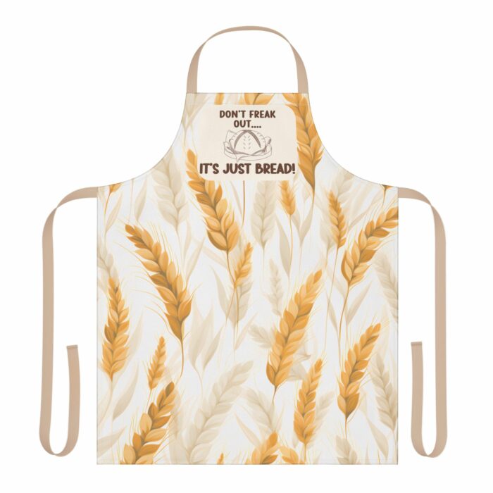 Don't Freak Out It's Just Bread Apron - Image 2