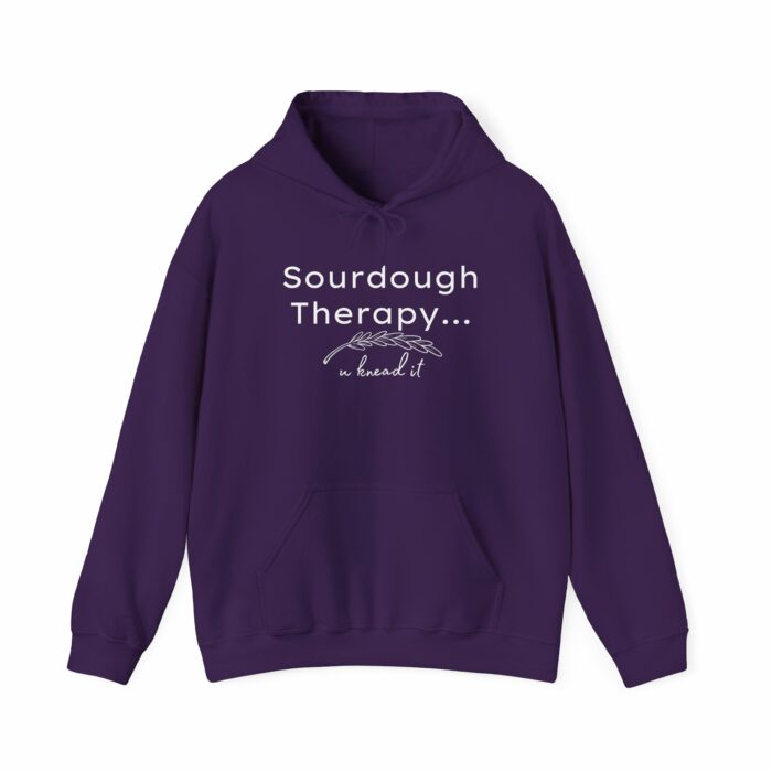 Sourdough Therapy...You Knead It Hoodie Sweatshirt - Image 5