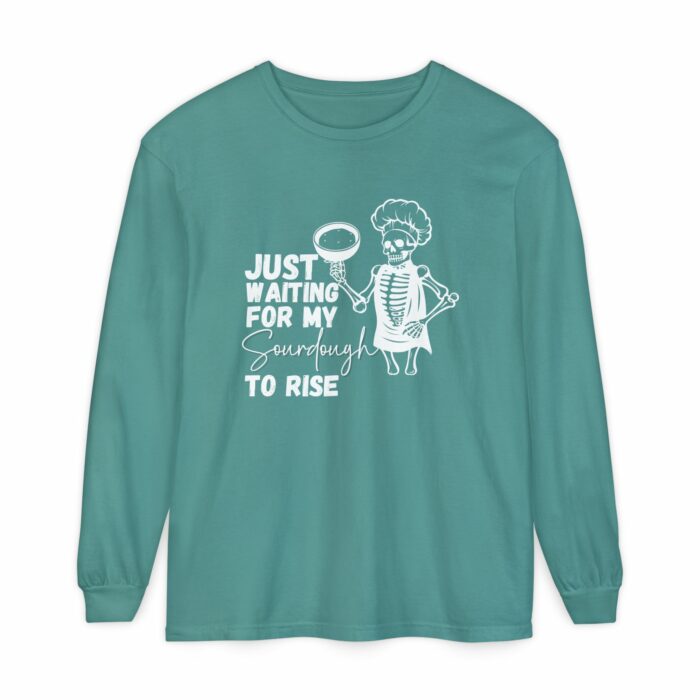 Just Waiting For My Sourdough To Rise - Long Sleeve T-Shirt - Image 14