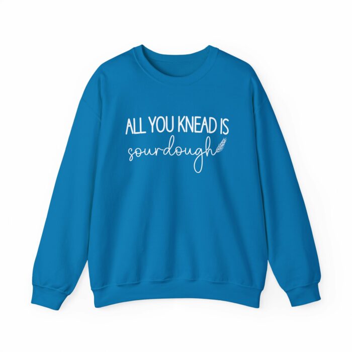 All You Knead Is Sourdough - Crewneck Sweatshirt - Image 14