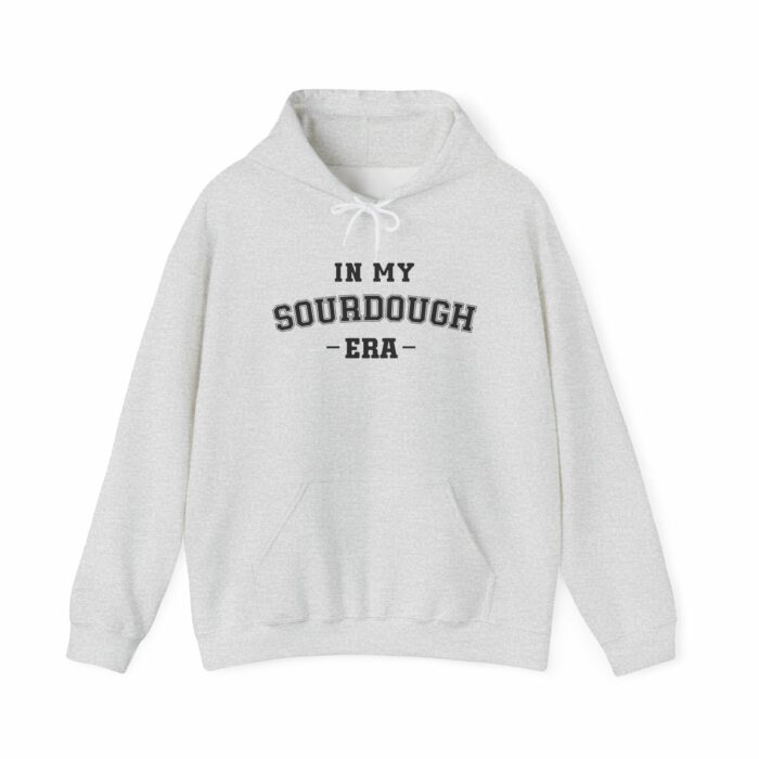In My Sourdough Era - Hooded Sweatshirt - Image 12