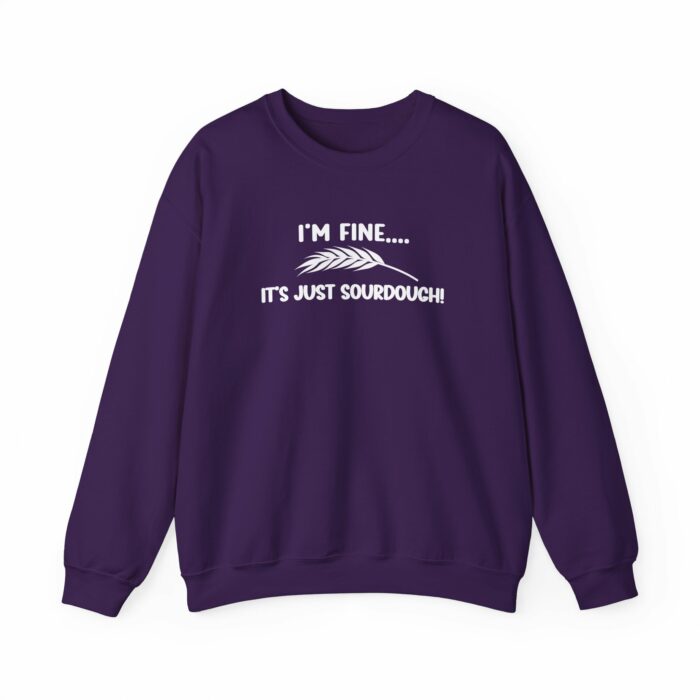 I'm Fine...It's Just Sourdough - Crewneck Sweatshirt - Image 11