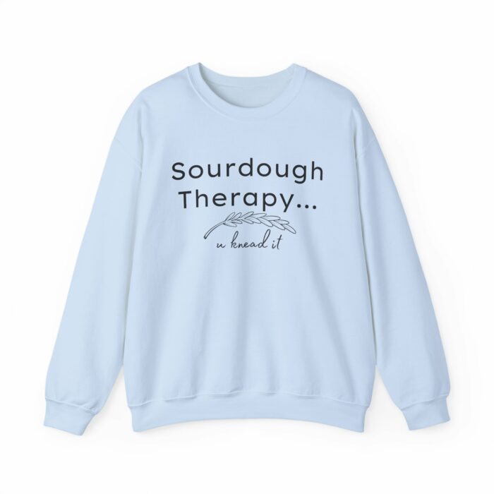 Sourdough Therapy...You Knead It Crewneck Sweatshirt - Image 7