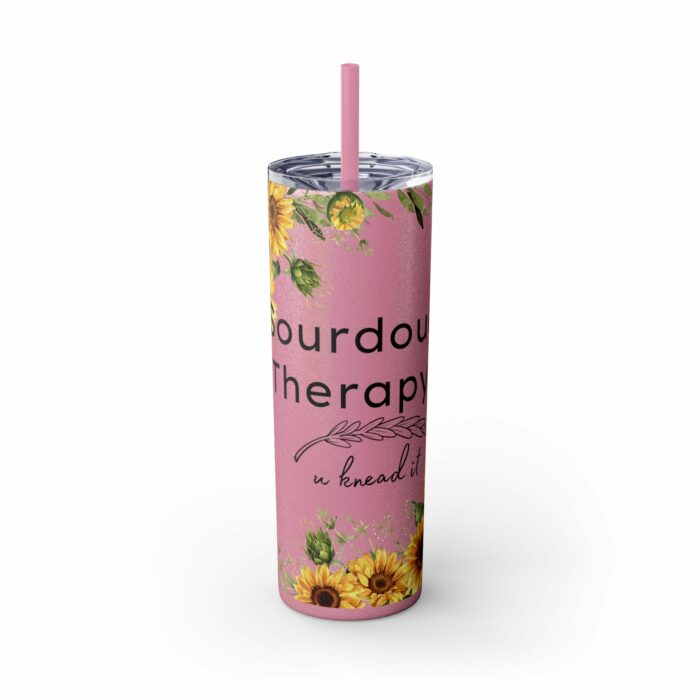 Sourdough Therapy...You Knead It-Skinny Tumbler with Straw, 20oz - Image 33
