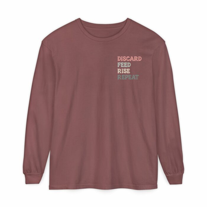 Discard, Feed, Rise, Repeat Long Sleeve T-Shirt - Image 5