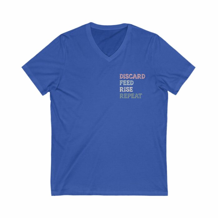 Discard, Feed, Rise, Repeat - V-Neck Tee - Image 9