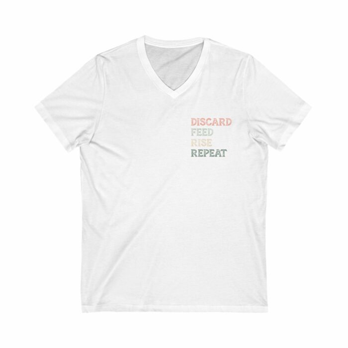 Discard, Feed, Rise, Repeat - V-Neck Tee - Image 10