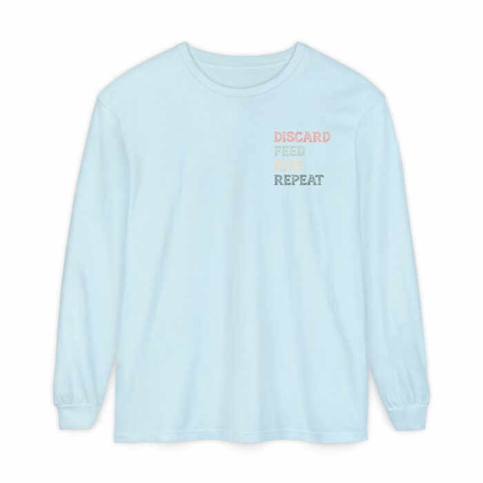 Discard, Feed, Rise, Repeat Long Sleeve T-Shirt - Image 6