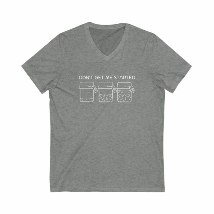 Don't Get Me Started - V-Neck Tee - Image 5