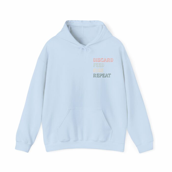 Discard, Feed, Rise, Repeat - Hooded Sweatshirt - Image 12