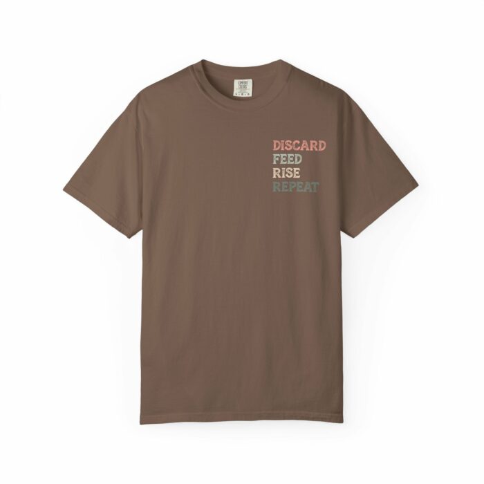 Discard, Feed, Rise, Repeat T-shirt - Image 14