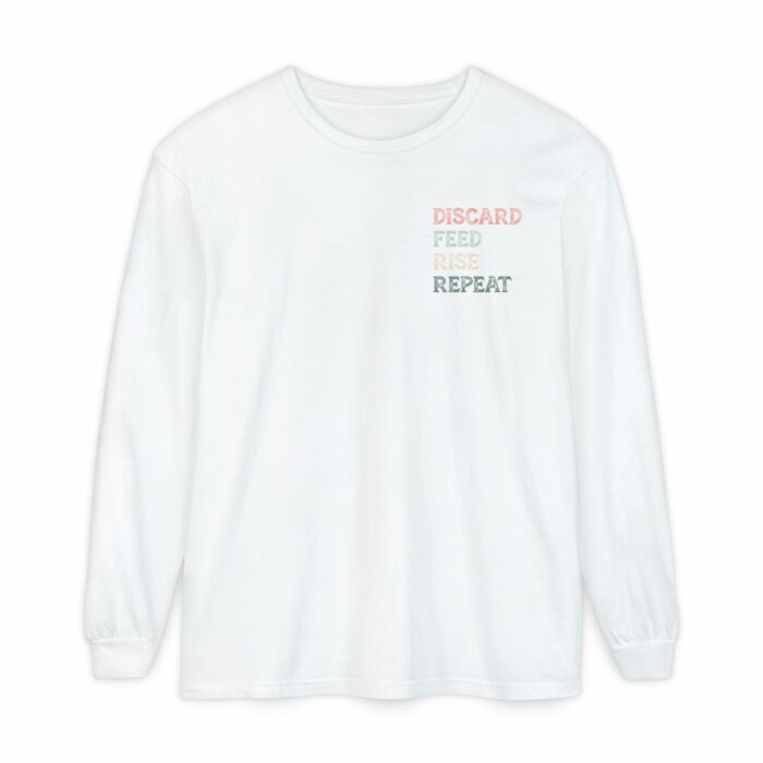 Discard, Feed, Rise, Repeat Long Sleeve T-Shirt - Image 3