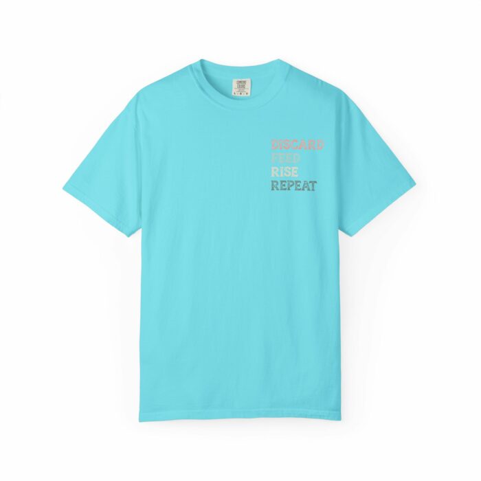 Discard, Feed, Rise, Repeat T-shirt - Image 7