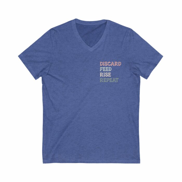Discard, Feed, Rise, Repeat - V-Neck Tee - Image 6