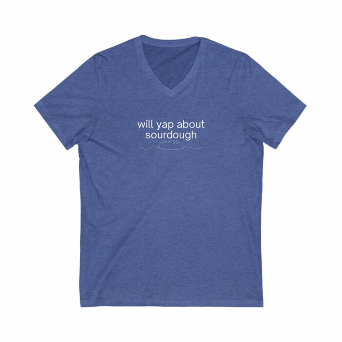 Will Yap About Sourdough - V-Neck Tee - Image 6