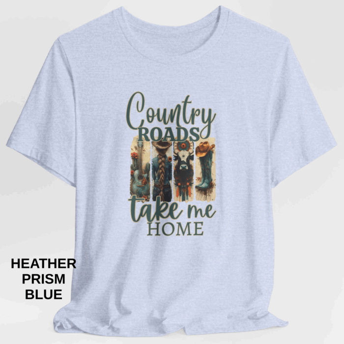 Country Roads Take Me Home Shirt, Country, Western, Cowgirl, Boots, Country Music, Guitar, Cow, Cowgirl Hat